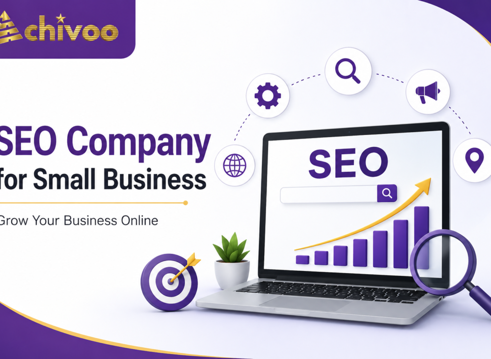 SEO Company for Small Business feature image with Achivoo logo, SEO dashboard, growth chart, magnifying glass, and website optimization illustration.