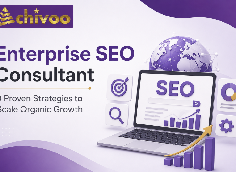 Enterprise SEO Consultant feature image with Achivoo logo, SEO analytics dashboard, global search optimization, and growth chart representing scalable organic business growth.